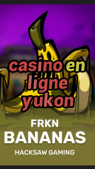 casino en ligne yukon-3xn3u5udepyz9m9w5iat.com